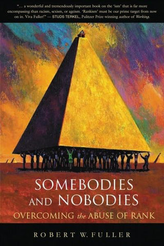 Somebodies and Nobodies