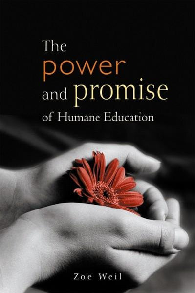 The Power and Promise of Humane Education (PDF)