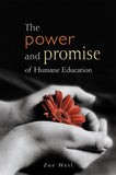 The Power and Promise of Humane Education