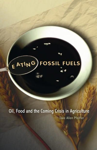 Eating Fossil Fuels (PDF)
