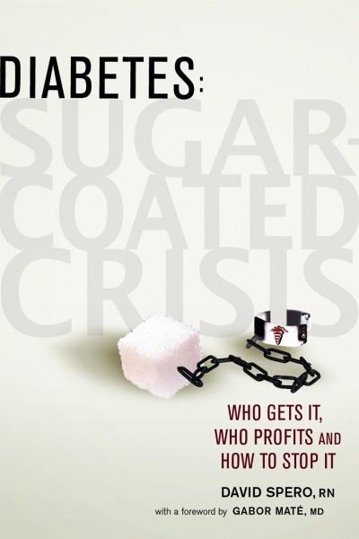 Diabetes: Sugar-Coated Crisis (PDF)