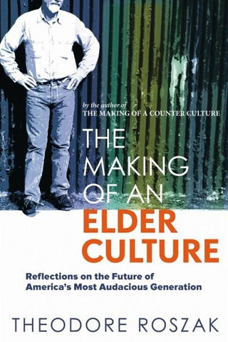 The Making of an Elder Culture (EPUB)