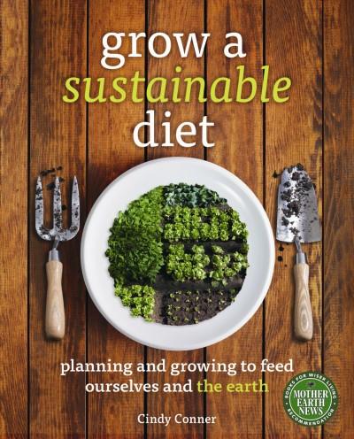 Grow a Sustainable Diet (PDF)