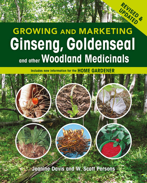 Growing and Marketing Ginseng, Goldenseal and other Woodland Medicinals (PDF)
