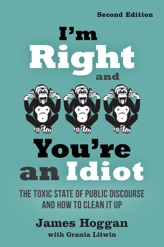 I'm Right and You're an Idiot - 2nd Edition