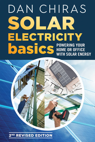 Solar Electricity Basics - Revised and Updated 2nd Edition (PDF)