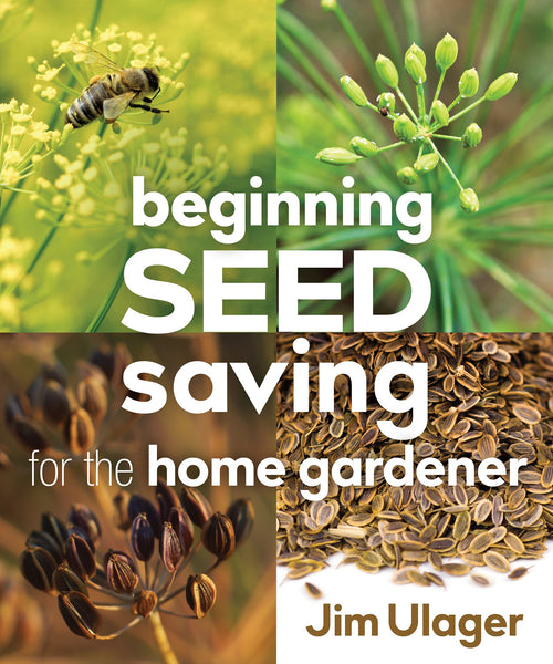 Beginning Seed Saving for the Home Gardener (PDF)
