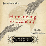 Humanizing the Economy (Audiobook)
